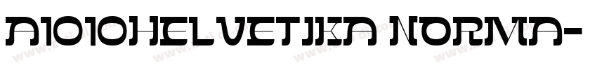 A1010Helvetika Norma字体转换